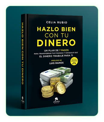 'Hazlo bien con tu dinero', de Celia Rubio